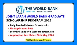 Joint Japan/World Bank Graduate Scholarship Program 2025