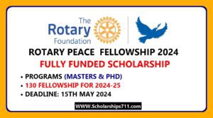 Rotary Peace Fellowship Program 2025-26 | Fully Funded