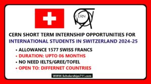 CERN Short Term Internships 2024 in Switzerland (Apply…