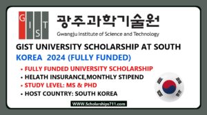 GIST Scholarship in South Korea 2024 (Fully Funded)