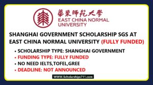 Shanghai Government Scholarships at East China Normal University…