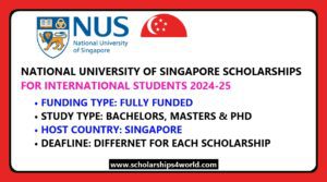 NUS Scholarships 2024-25 in Singapore (Fully Funded)