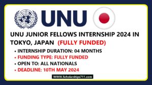 UNU Junior Fellows Internship 2024 in Tokyo, Japan…