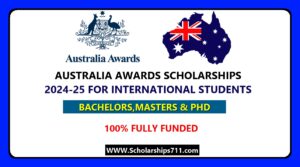 Australia Awards Scholarships 2024 -25(Fully Funded)