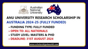 ANU University Research Scholarship 2024-25, Australia (Fully Funded)