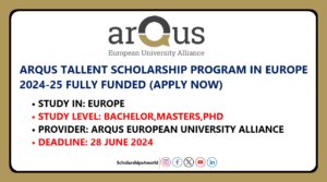 Fully Funded Arqus Talent Scholarship in Europe 2024-25