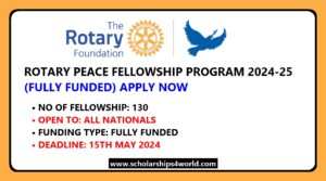 Rotary Peace Fellowship 2025-26 Apply now