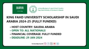 King Fahd University Scholarship 2024, Saudi Arabia (Fully…