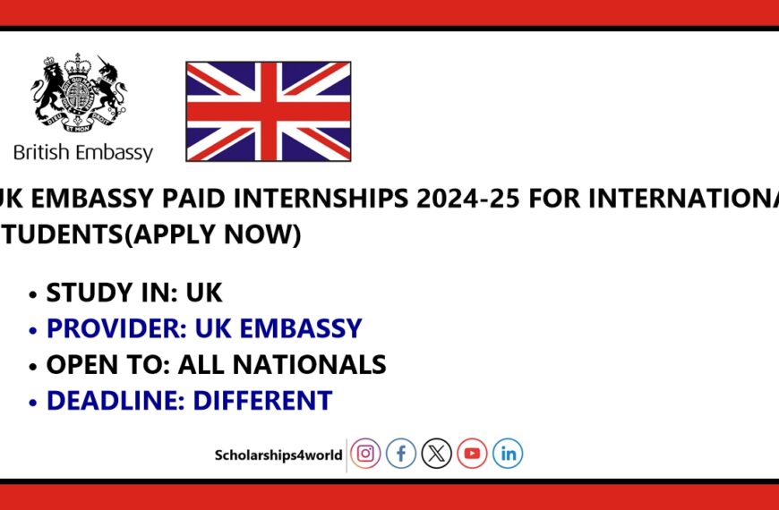 UK Embassy Paid Internships 2024 | British Embassy Internships
