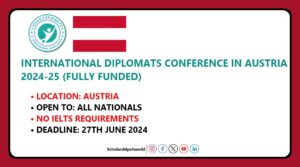 International Diplomats Conference in Austria 2024 (Fully Funded)