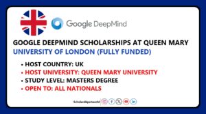 Google DeepMind Scholarships 2024-25 at Queen Mary University…