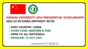 Jiangsu University (JSU) Presidential Scholarship 2024 in China…