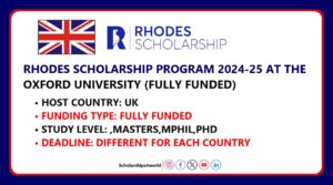 Rhodes Scholarship 2025 at the University of Oxford…