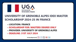 University of Grenoble Alpes Idex Master Scholarship 2024-25 in France